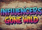 How Influencers Gone Wild Became the New Normal Online