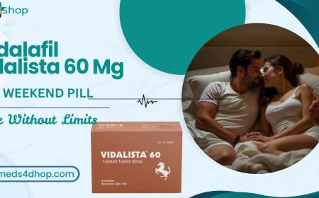 Vidalista 60 mg: Long-Lasting Tadalafil Power for Reliable Performance - Meds4shop